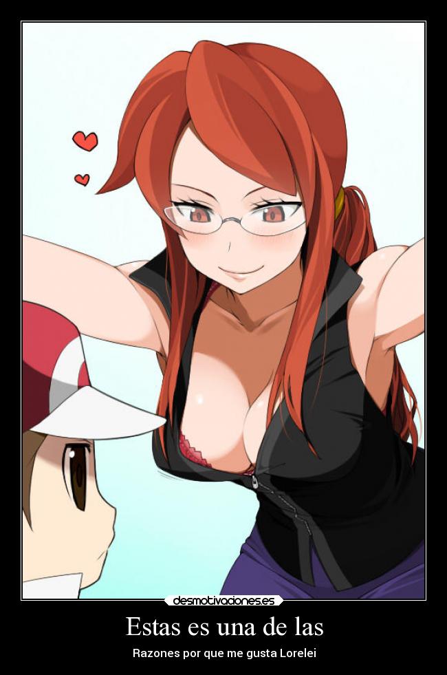 Estas es una de las - Razones por que me gusta Lorelei