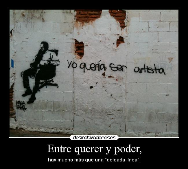 carteles alma davor safth 123 clandesplazado seais tontos todo por querer vba poder desmotivaciones