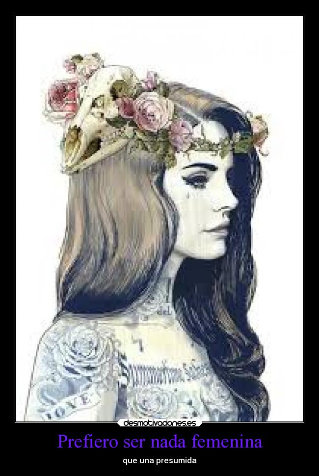 Prefiero ser nada femenina -