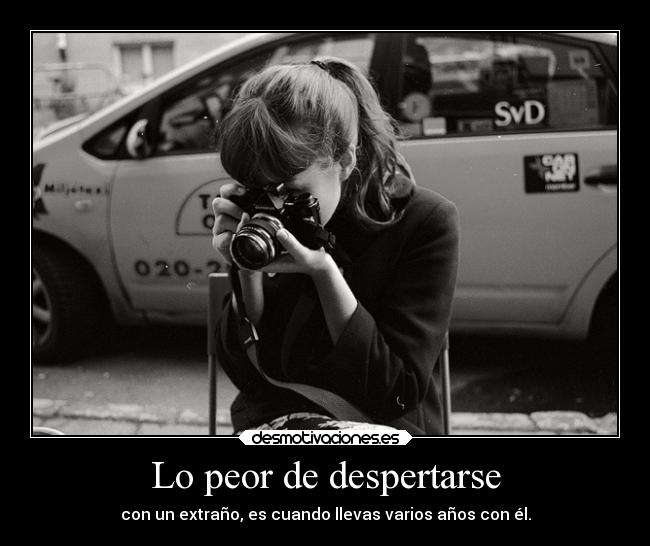 Lo peor de despertarse - 