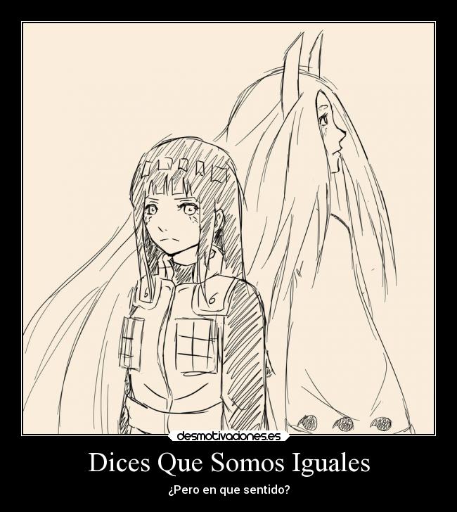 Dices Que Somos Iguales -