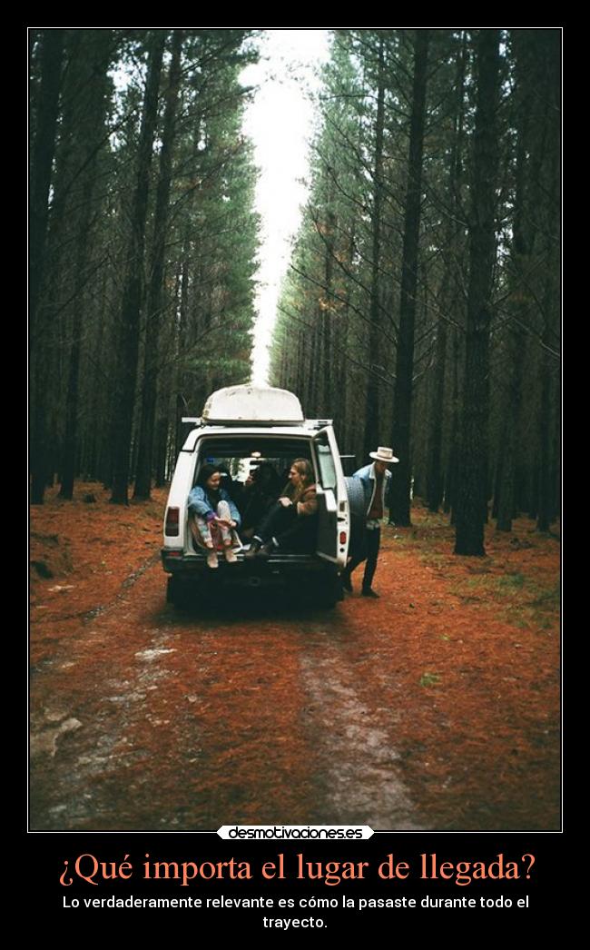 carteles amigos alegria alma viaje camioneta llegada trayecto desmotivaciones