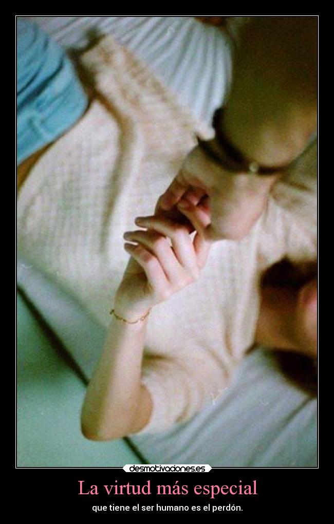 La virtud más especial -
