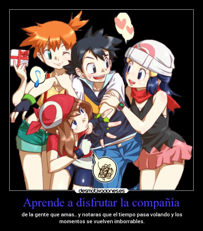 Aprende a disfrutar la compañía -