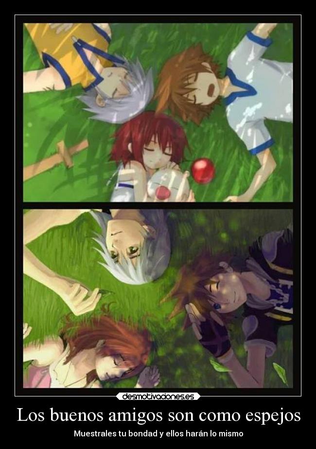 Los buenos amigos son como espejos - 