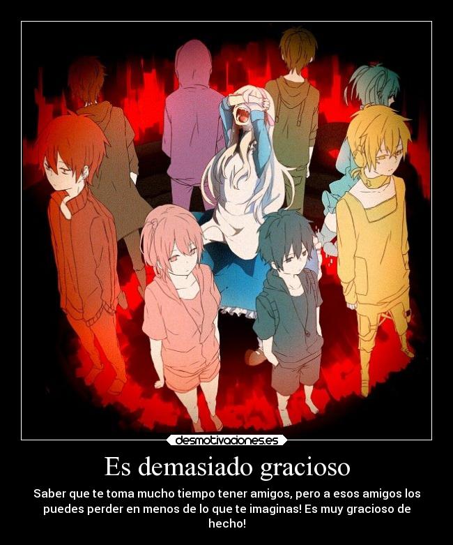 Es demasiado gracioso -