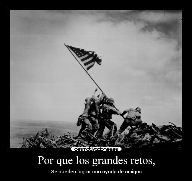 Por que los grandes retos, - 