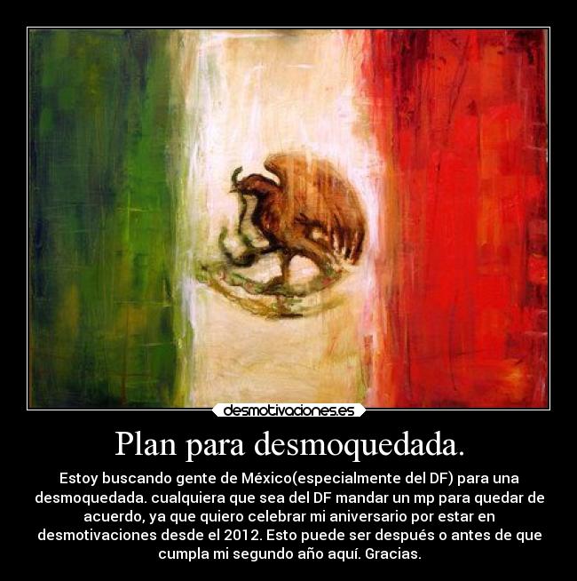 Plan para desmoquedada. -
