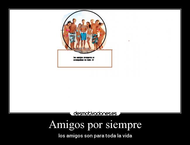 carteles amigos amigos desmotivaciones