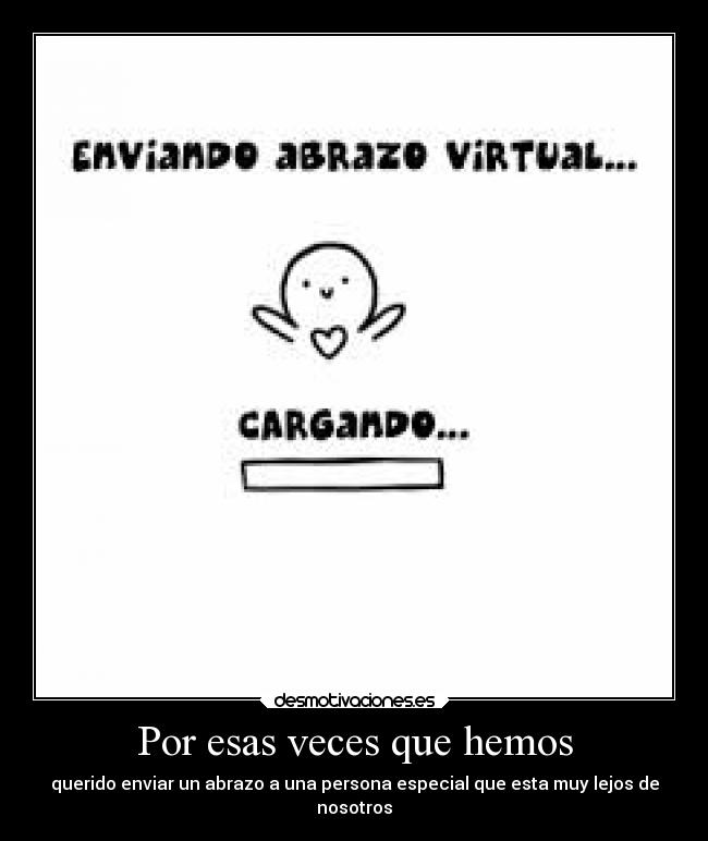 Por esas veces que hemos - 