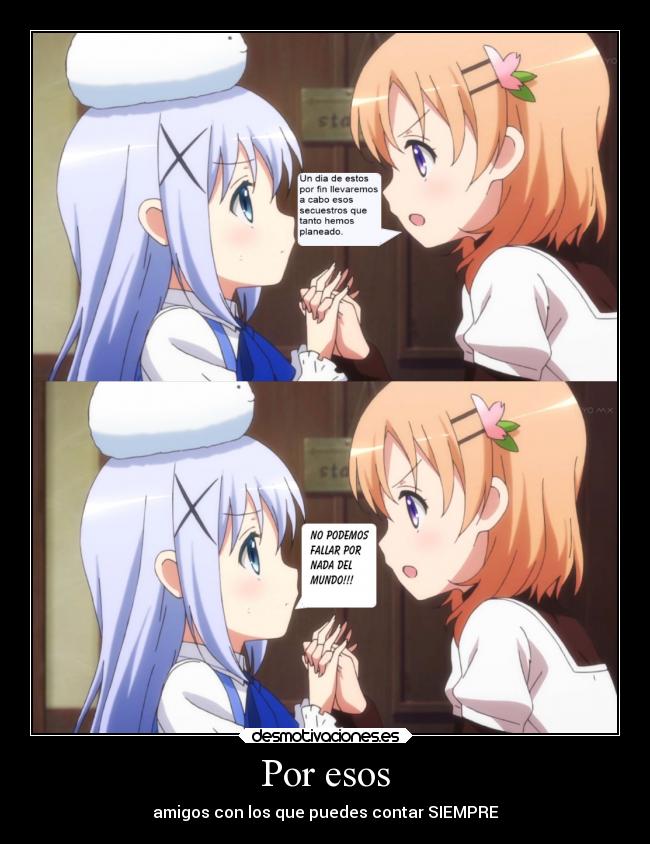 Por esos - amigos con los que puedes contar SIEMPRE