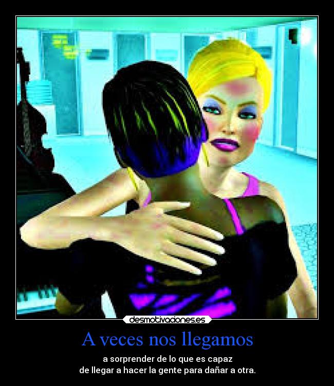 carteles amistad falsa desmotivaciones