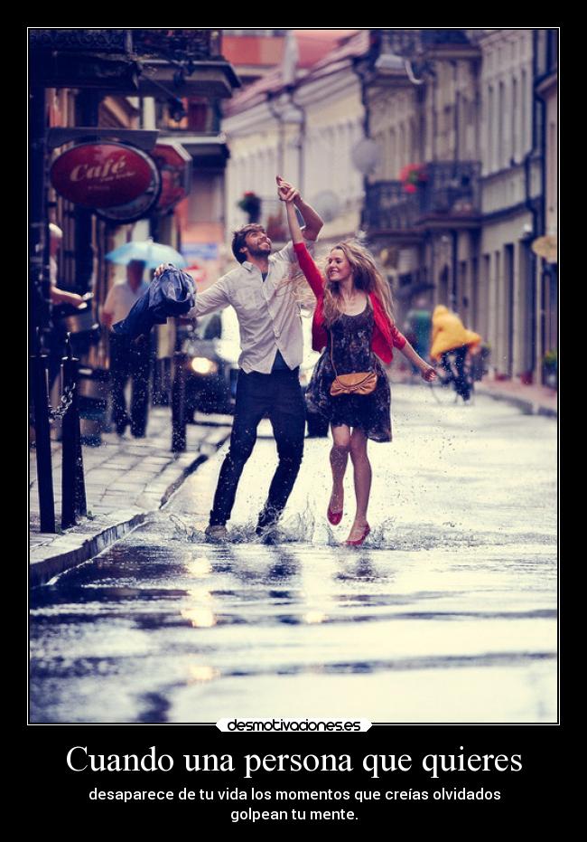 Cuando una persona que quieres - 