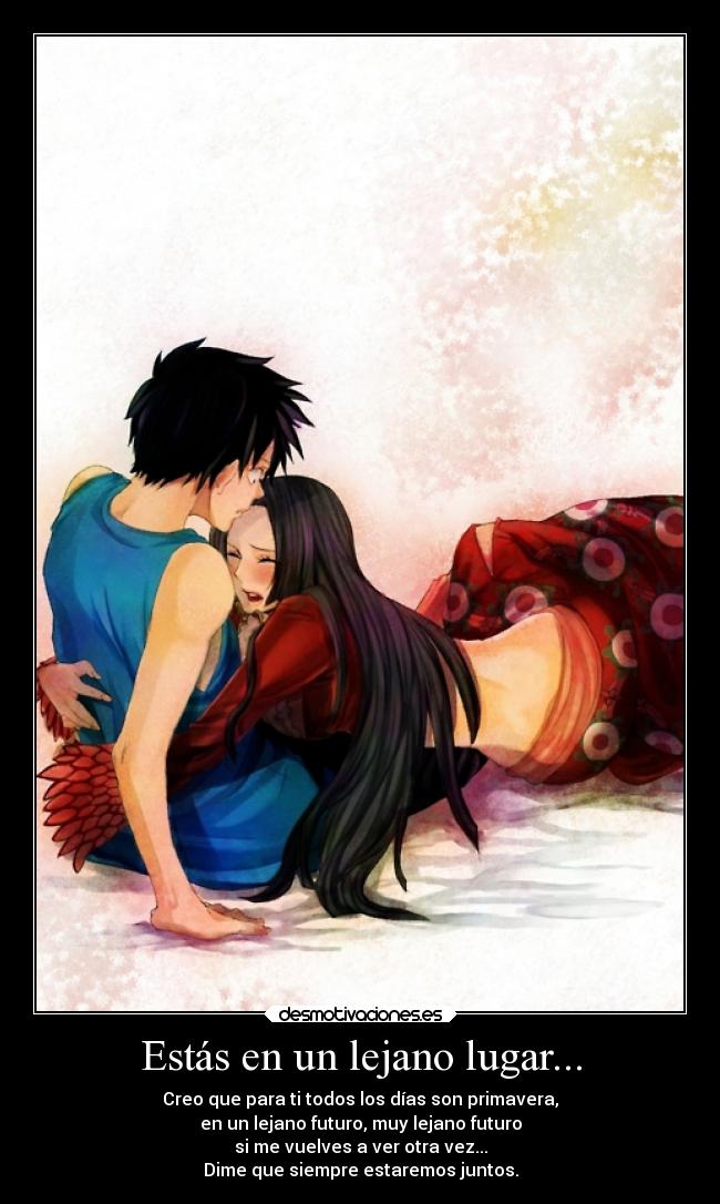 Estás en un lejano lugar... - Creo que para ti todos los días son primavera,
en un lejano futuro, muy lejano futuro
si me vuelves a ver otra vez...
Dime que siempre estaremos juntos.