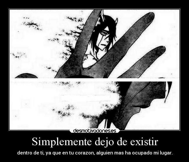 Simplemente dejo de existir - 