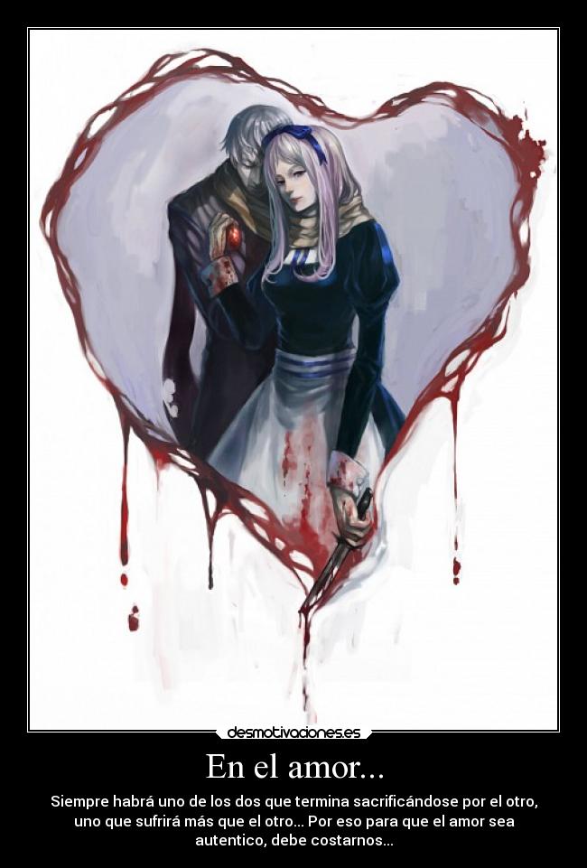 carteles amor desamor debilidad corazon ausencia anime arte amor desmotivaciones