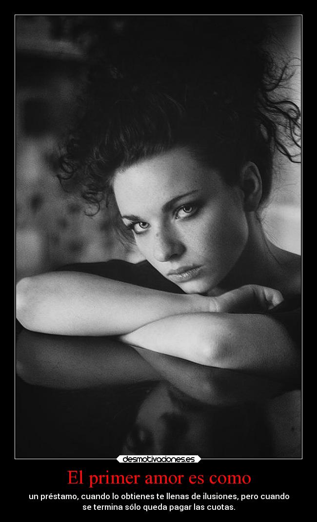 El primer amor es como - 