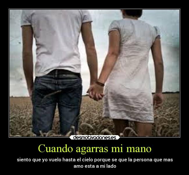Cuando agarras mi mano -