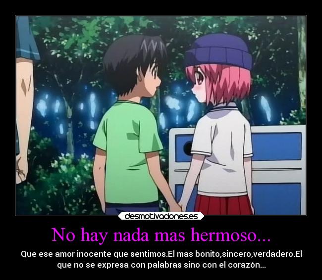 No hay nada mas hermoso... -