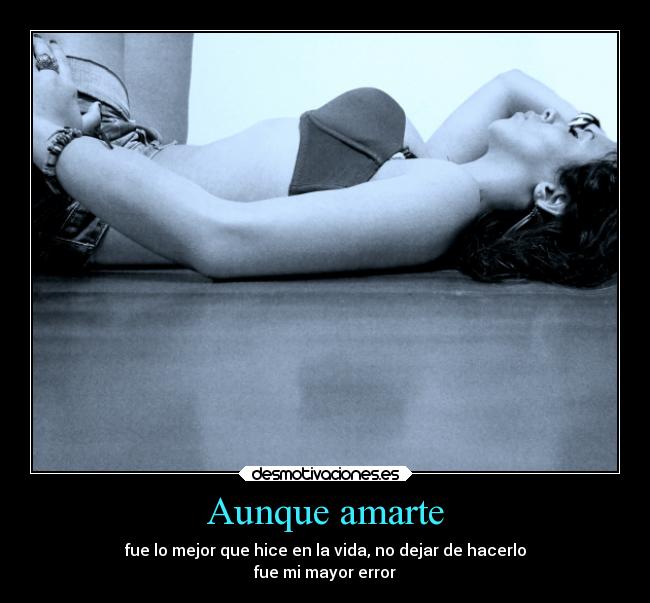 Aunque amarte -
