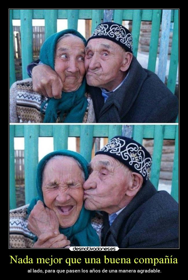 Nada mejor que una buena compañía -