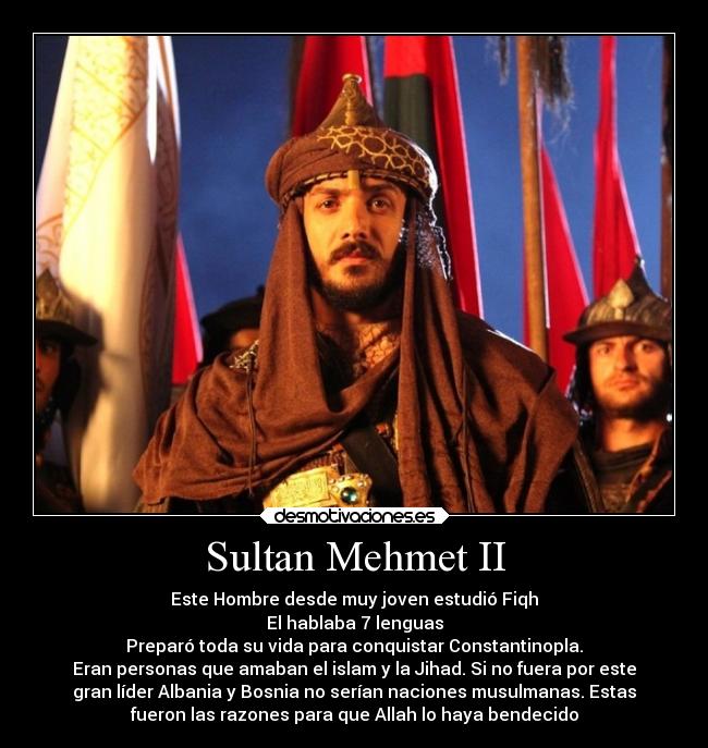 carteles amor mehmet otomanos islam estambul constantinopla desmotivaciones