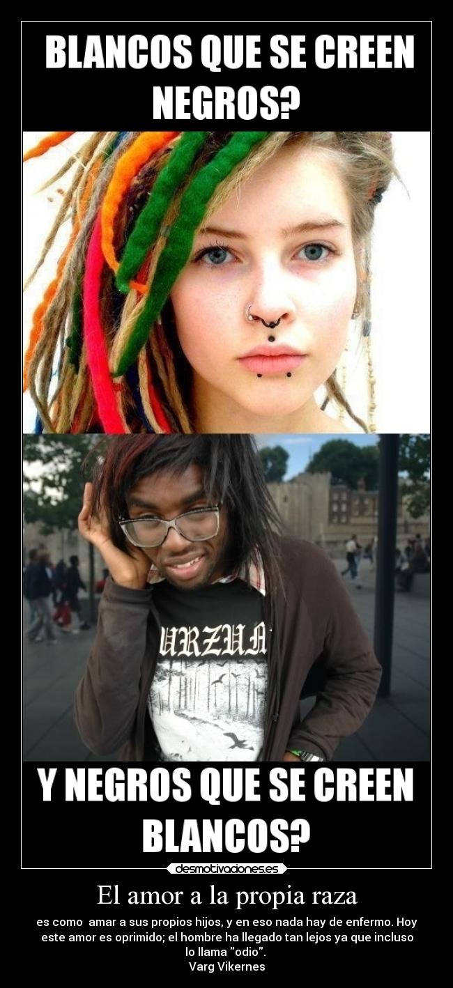 El amor a la propia raza - 