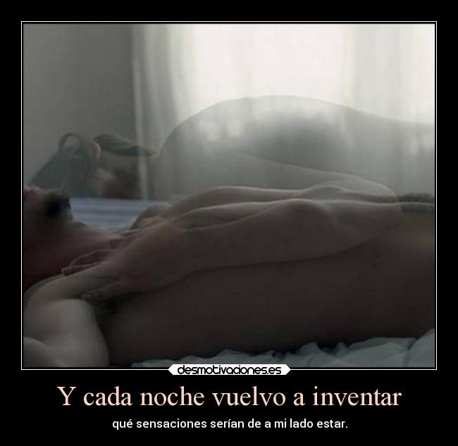 Y cada noche vuelvo a inventar -