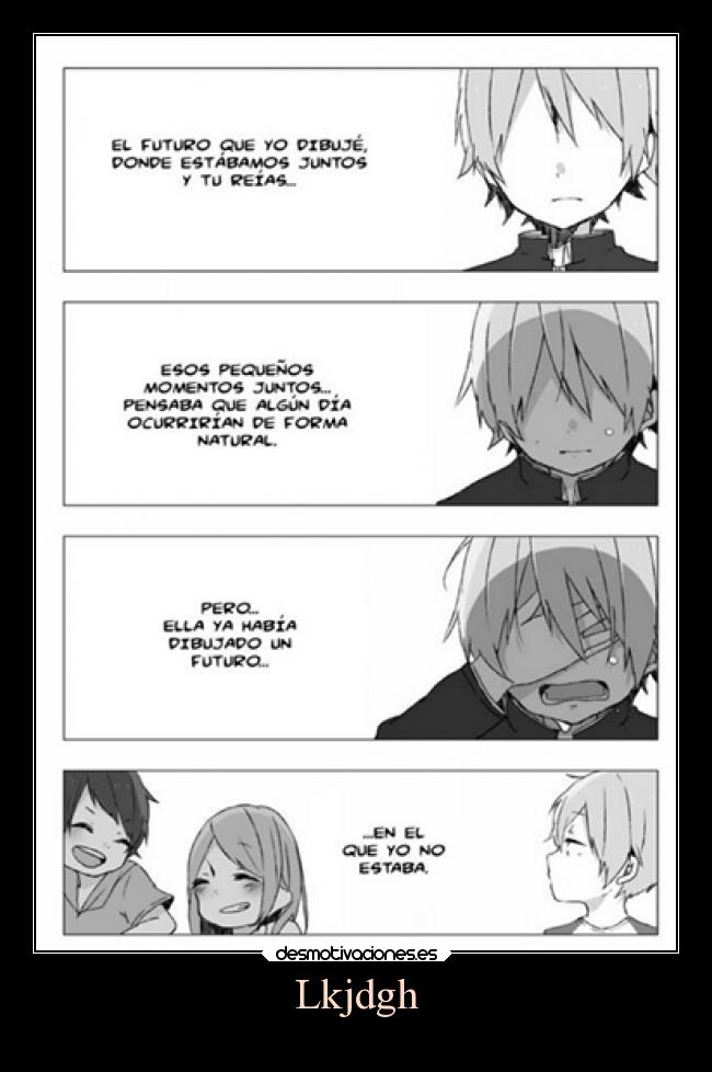 carteles anime amor ausencia dibujar futuro contigo pero fuiste putos desmotivaciones