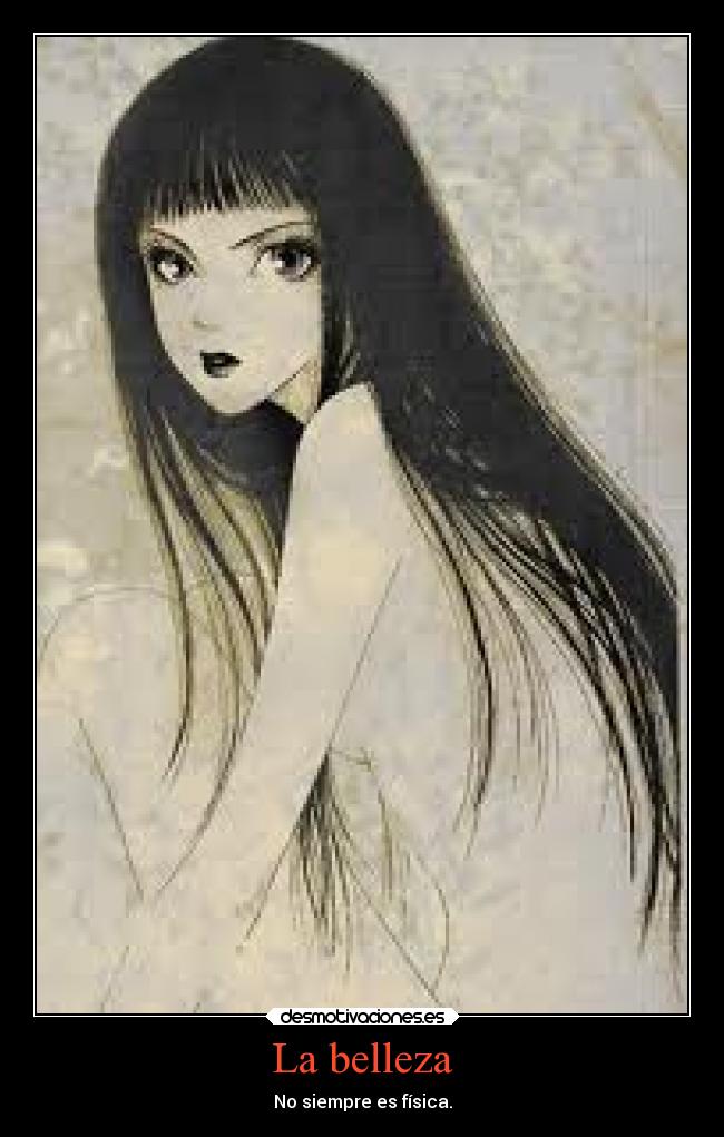 La belleza - No siempre es física.