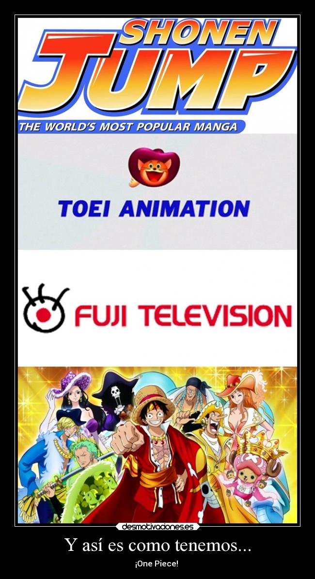 Y así es como tenemos... - ¡One Piece! ♥