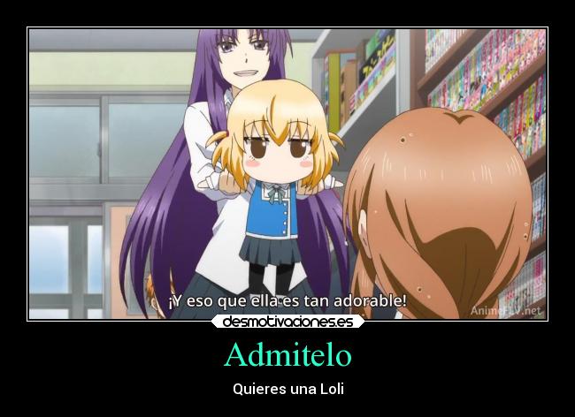 Admitelo - Quieres una Loli