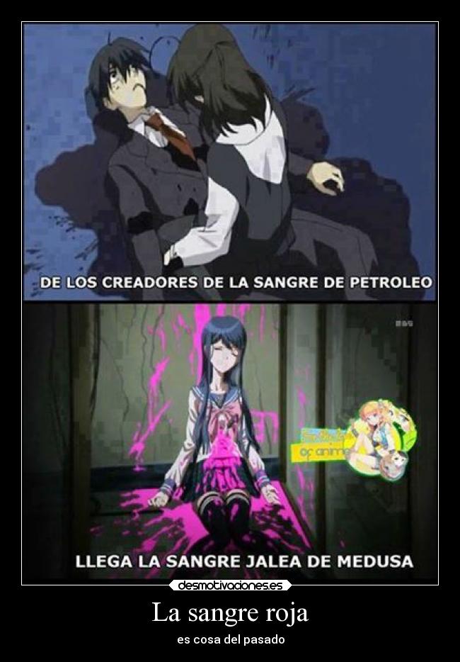 La sangre roja - es cosa del pasado