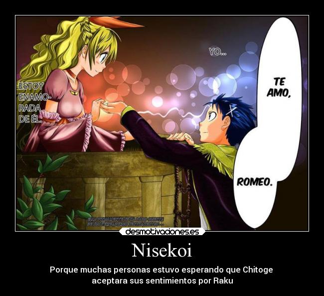 Nisekoi - Porque muchas personas estuvo esperando que Chitoge 
aceptara sus sentimientos por Raku