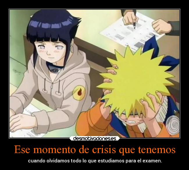 Ese momento de crisis que tenemos - cuando olvidamos todo lo que estudiamos para el examen.