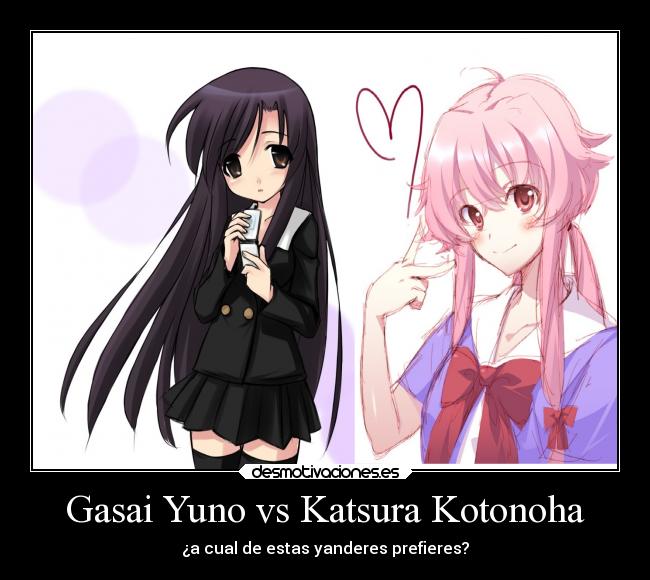 Gasai Yuno vs Katsura Kotonoha - ¿a cual de estas yanderes prefieres?