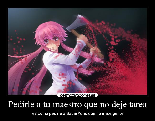 carteles anime gasai yuno yandere desmotivaciones