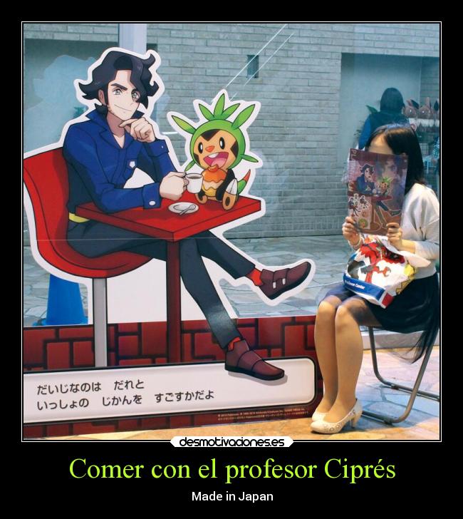 Comer con el profesor Ciprés - Made in Japan
