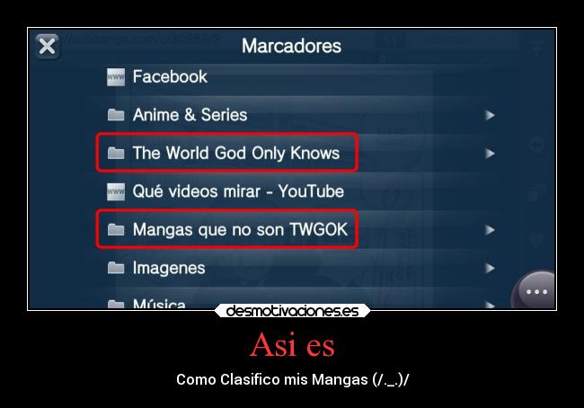 Asi es - Como Clasifico mis Mangas (/._.)/