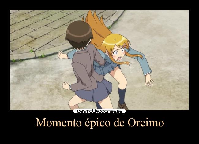carteles anime oreimo kirino momento epico otaku devilbrigade manami golpe cierto final desmotivaciones