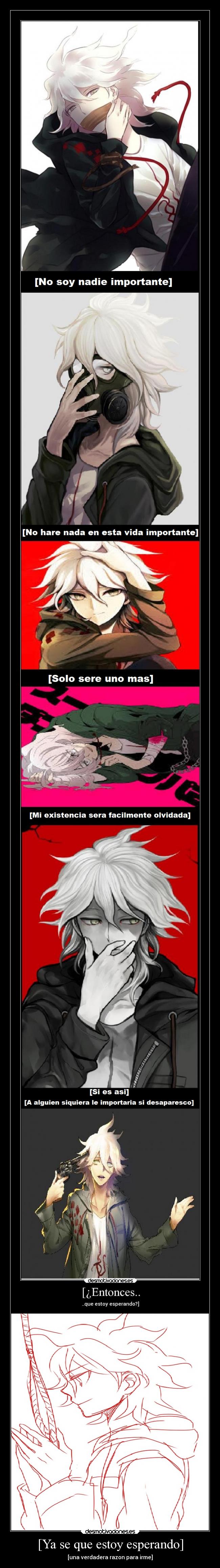 [Ya se que estoy esperando] - [una verdadera razon para irme]