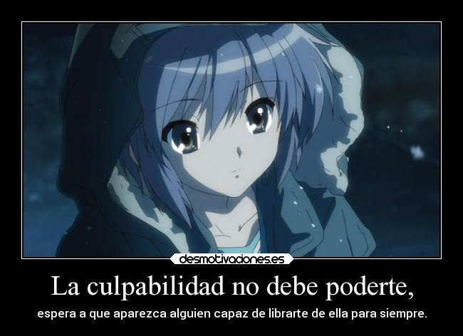 carteles anime yuki nagato haruhi suzumiya desaparicion disappearance shoushitsu culpar poder alguien libre desmotivaciones