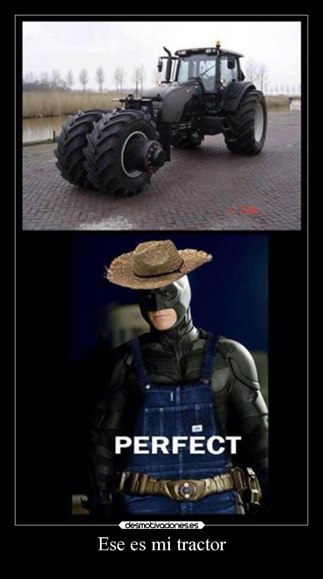 Ese es mi tractor - 