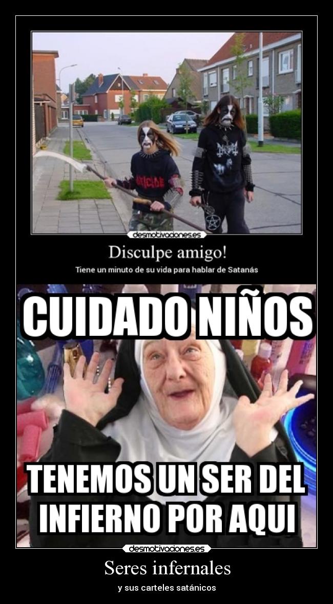 Seres infernales - y sus carteles satánicos