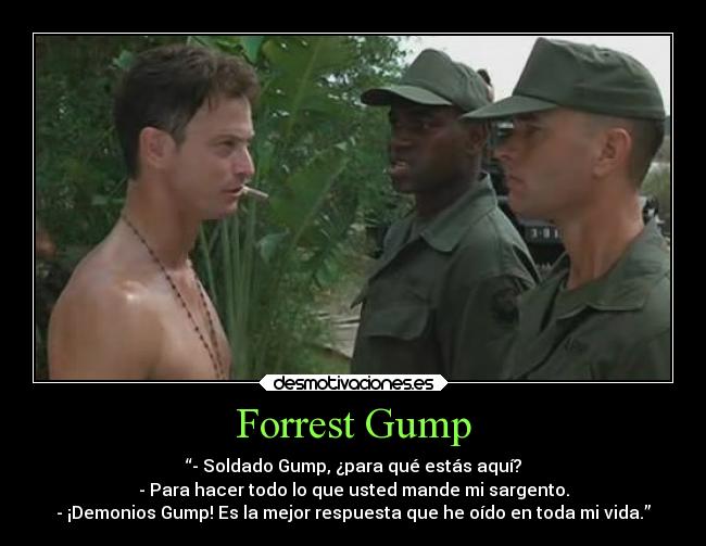 carteles ausencia amigos soldado forrestgump frase desmotivaciones