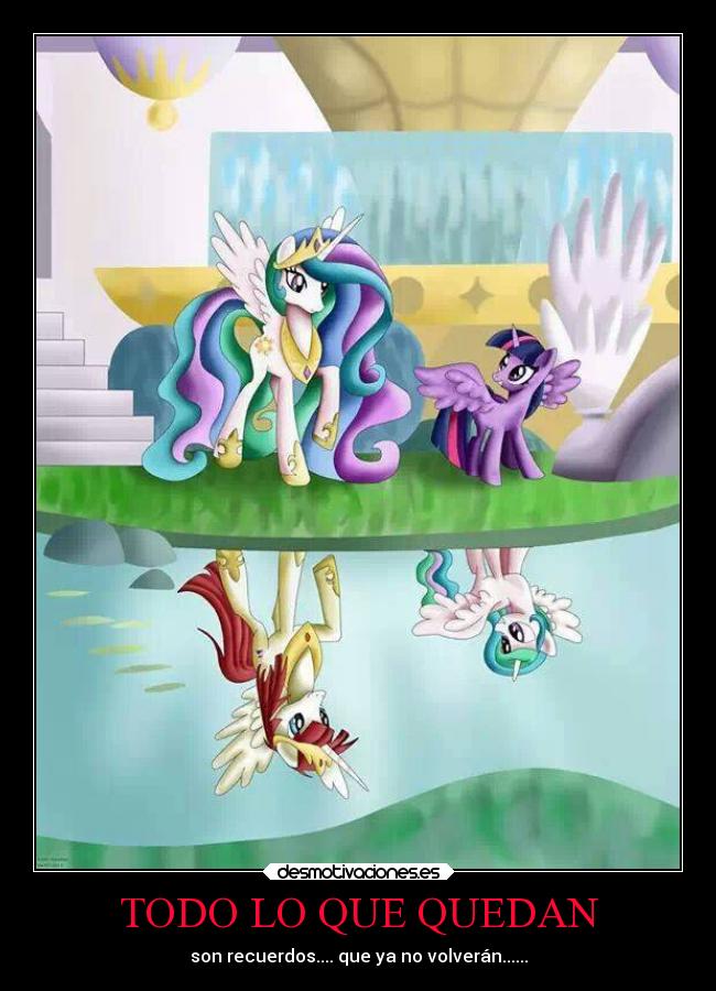 TODO LO QUE QUEDAN - son recuerdos.... que ya no volverán......