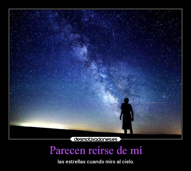 Parecen reírse de mí -