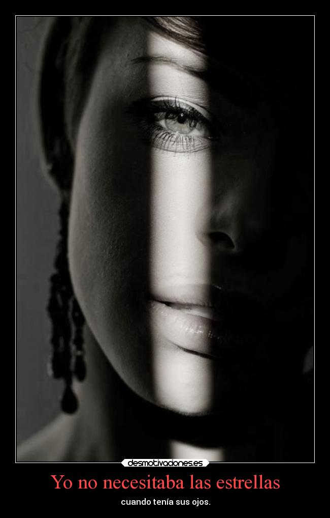 Yo no necesitaba las estrellas -