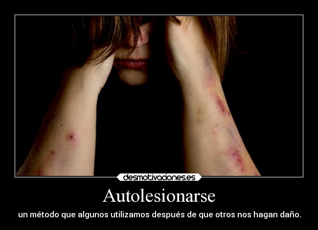 carteles ayuda desmotivaciones autolesion desmotivaciones