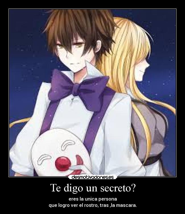 Te digo un secreto? -